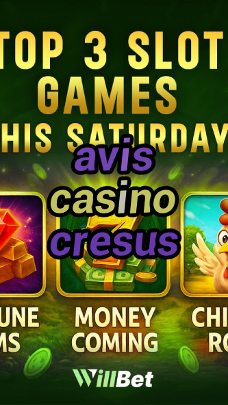 avis casino cresus-dollarcasinotokenomics.igamblingorder.com
